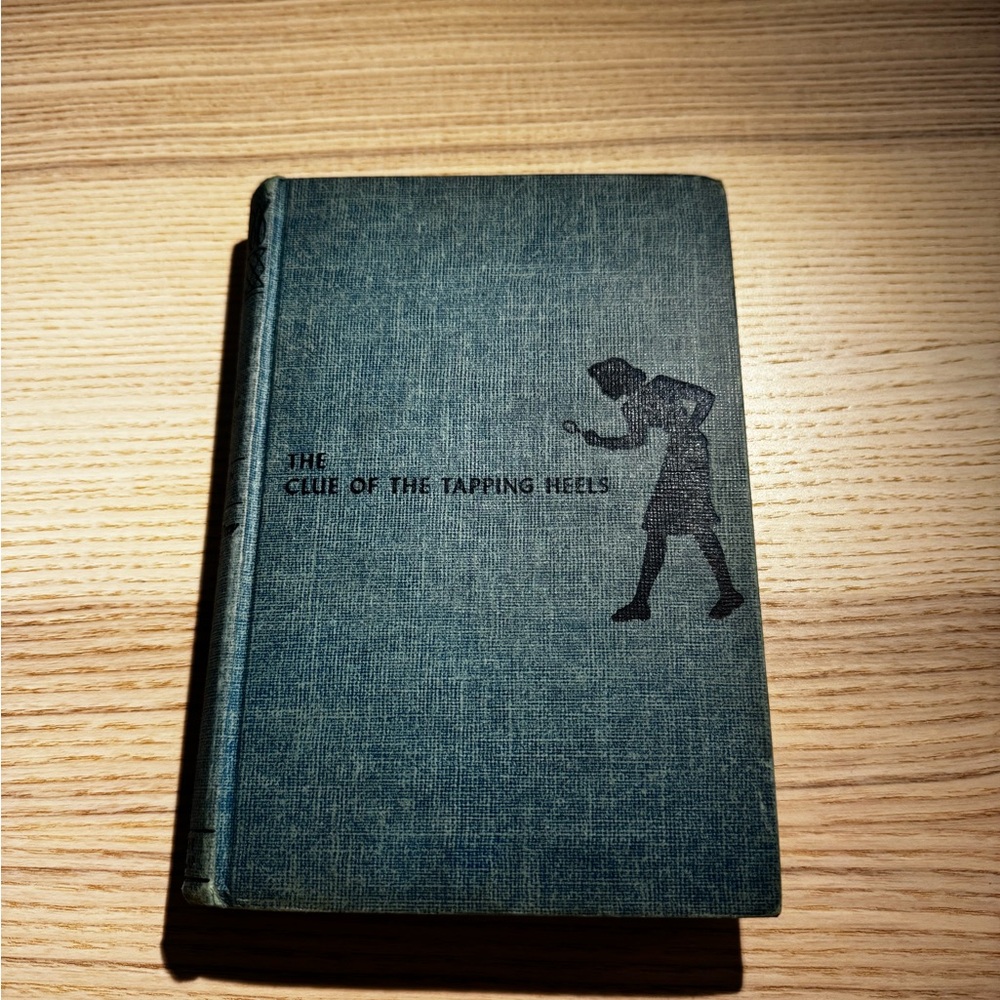 Carolyn Keene’s “The Clue of the Tapping Heels” - Nancy Drew #16